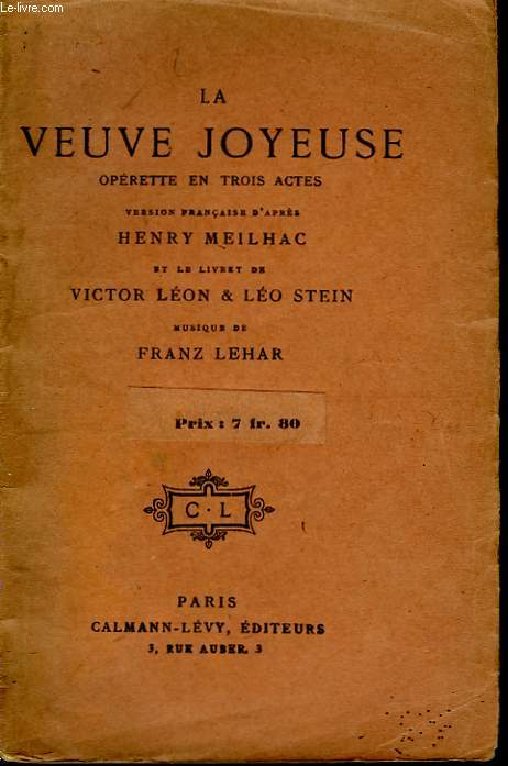 LA VEUVE JOYEUSE. OPERETTE EN 3 ACTES.