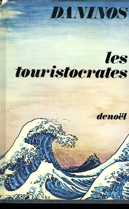 LES TOURISTOCRATES.