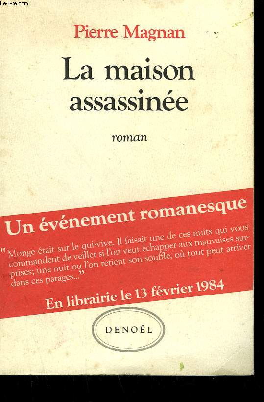 LA MAISON ASSASSINEE.