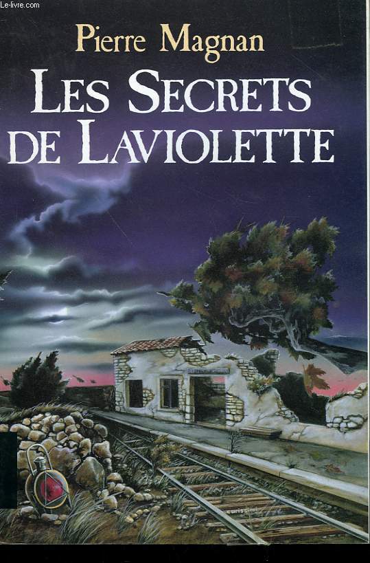 LES SECRETS DE LAVIOLETTE.