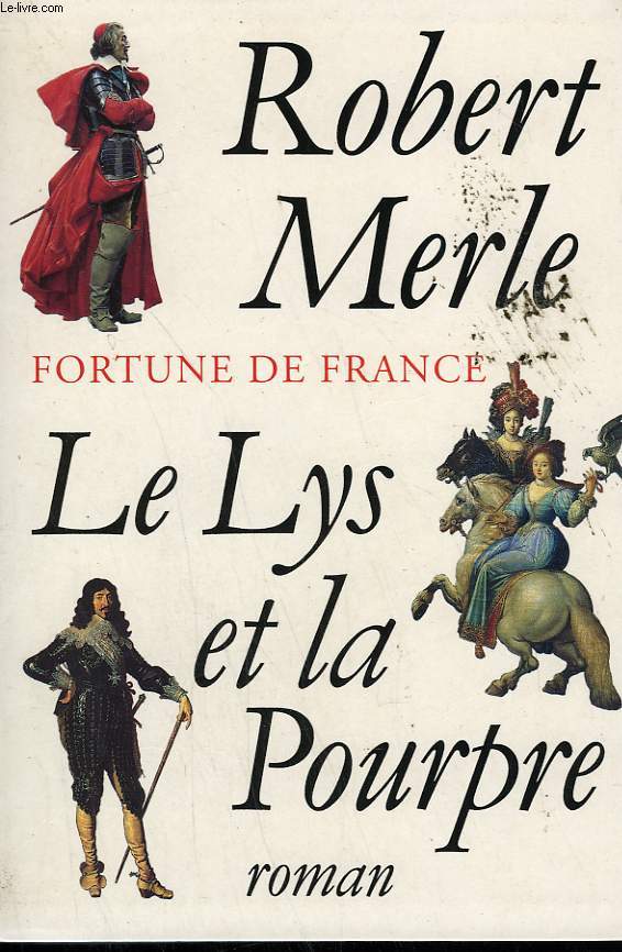 FORTUNE DE FRANCE. LE LYS ET LA POUPRE.