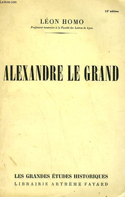 ALEXANDRE LE GRAND.