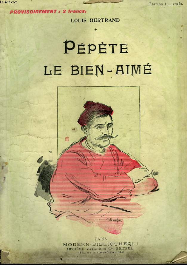 PEPETE LE BIEN AIME. COLLECTION MODERN BIBLIOTHEQUE.