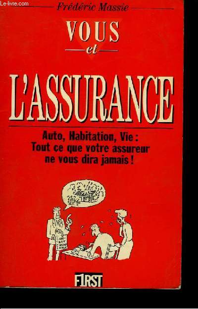 VOUS ET L'ASSURANCE