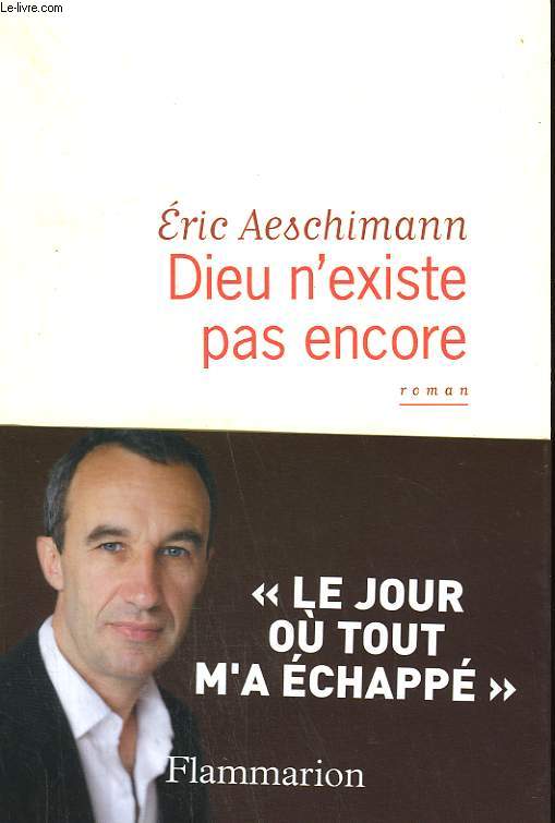 DIEU N'EXISTE PAS ENCORE.
