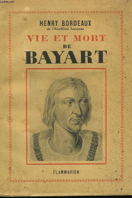 VIE ET MORT DE BAYART.