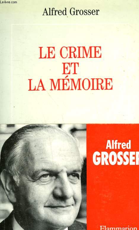 LE CRIME ET LA MEMOIRE.