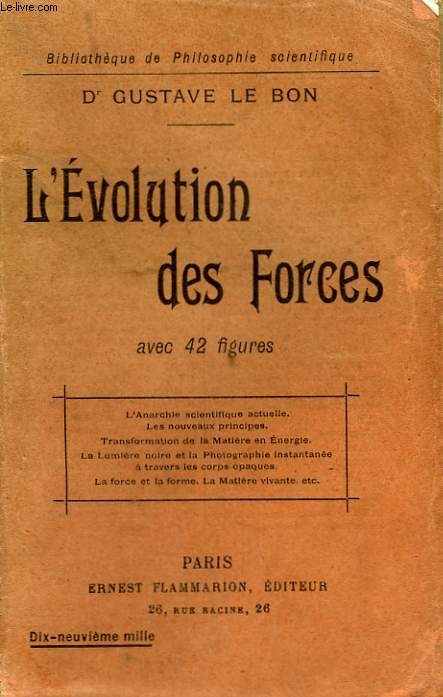 L'EVOLUTION DES FORCES. COLLECTION : BIBLIOTHEQUE DE PHILOSOPHIE SCIENTIFIQUE.