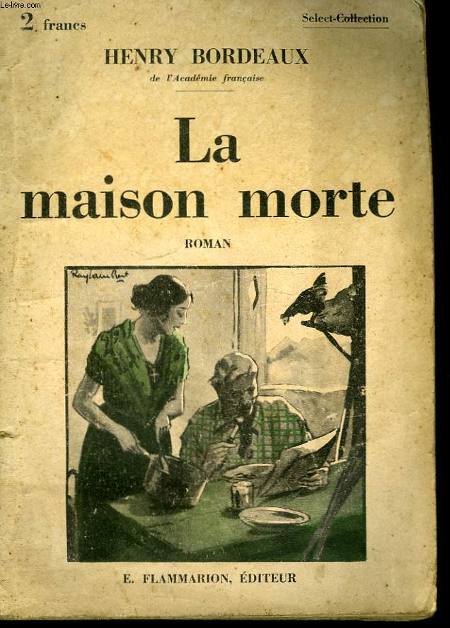 LA MAISON MORTE. COLLECTION : SELECT COLLECTION N 329