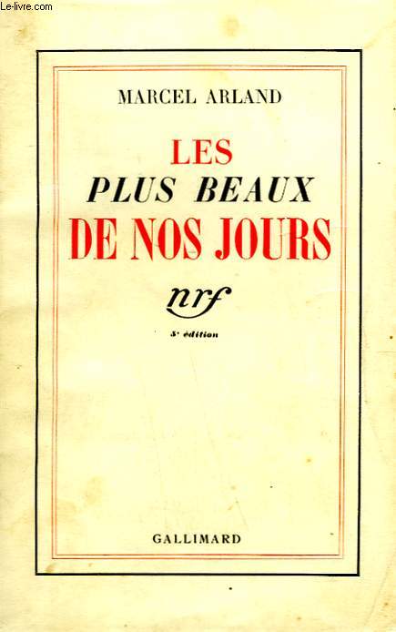 LES PLUS BEAUX DE NOS JOURS.