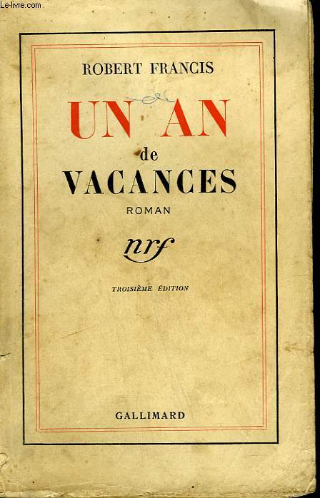UN AN DE VACANCES.