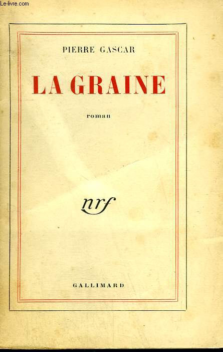 LA GRAINE.