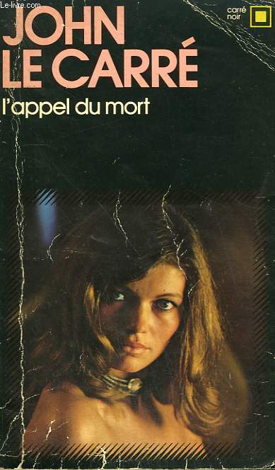 L'APPEL DU MORT. COLLECTION : CARRE NOIR N 159