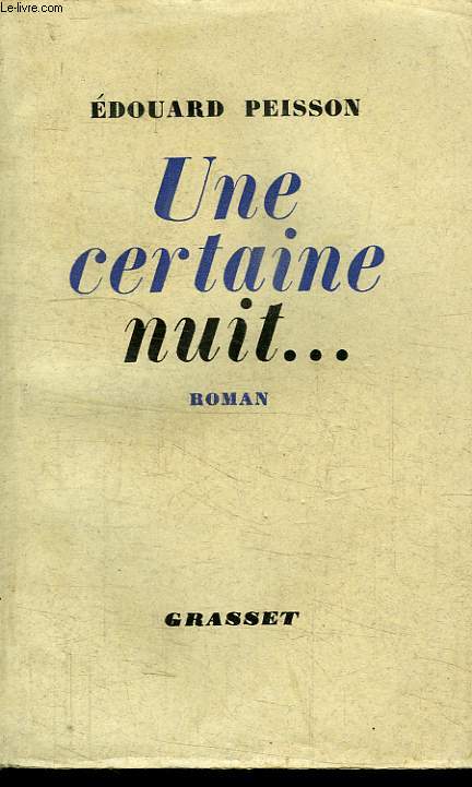 UNE CERTAINE NUIT...
