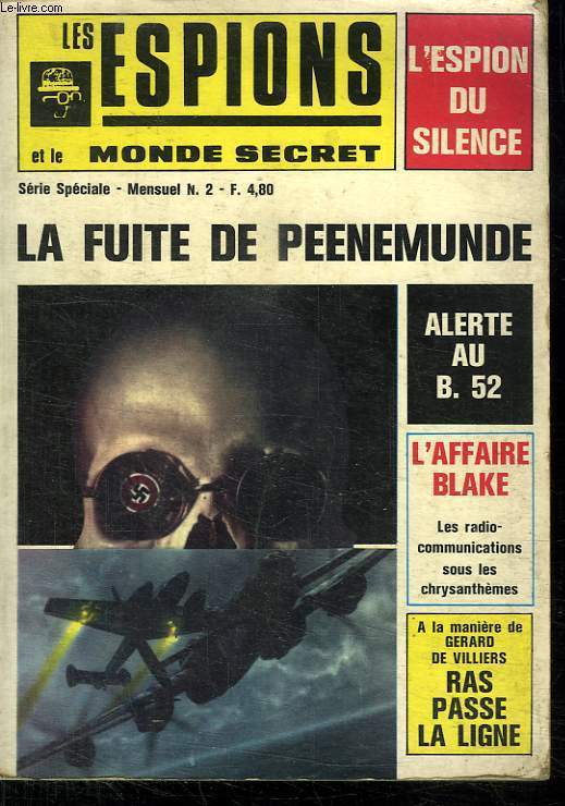 LES ESPIONS ET LE MONDE SECRET. N 2. LA FUITE DE PEENEMUNDE.