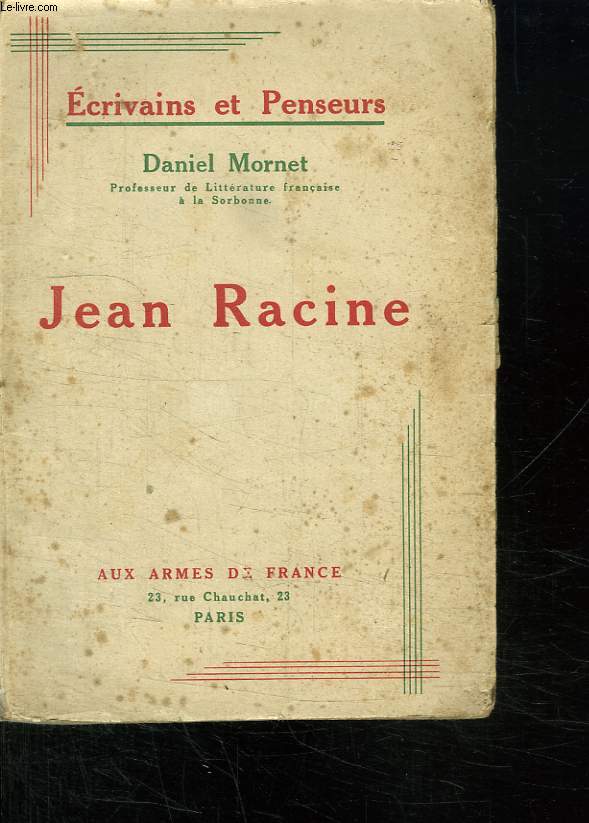 ECRIVAINS ET PENSEURS. JEAN RACINE.