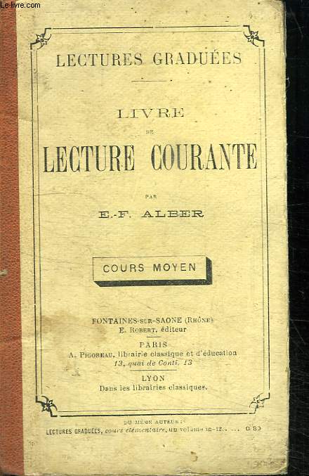 LECTURES GRADUEES. LIVRE DE LECTURE COURANTE. COURS MOYEN.