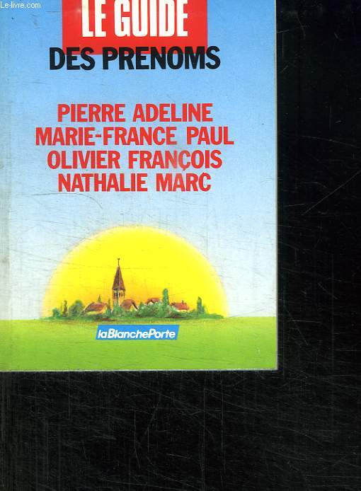 LE GUIDE DES PRENOMS.