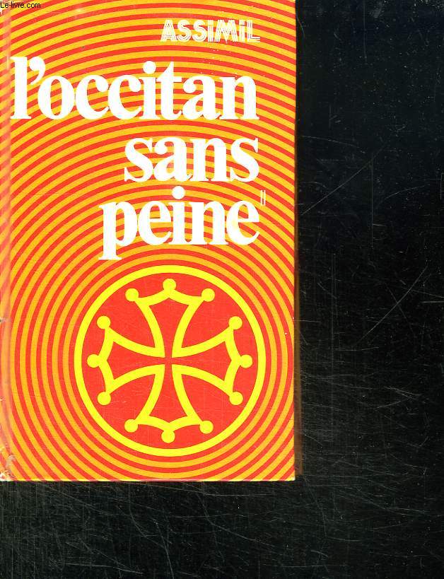METHODE QUOTIDIENNE ASSIMIL. L OCCITAN SANS PEINE.