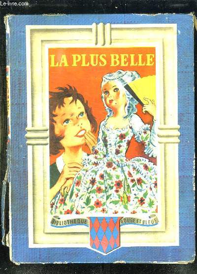 LA PLUS BELLE.