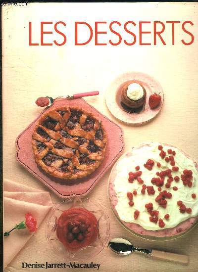 LES DESSERTS.