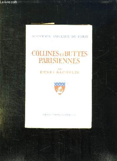 COLLINES ET BUTTES PARISIENNES.
