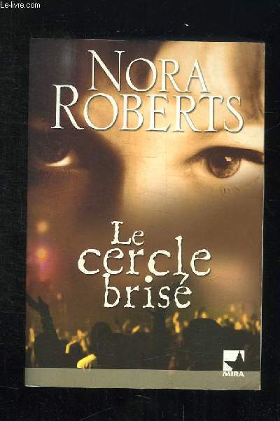 LE CERCLE BRISE.