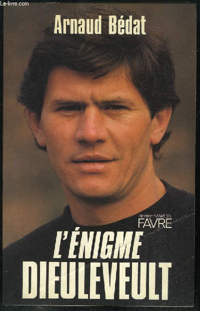 L ENIGME DIEULEVEULT.