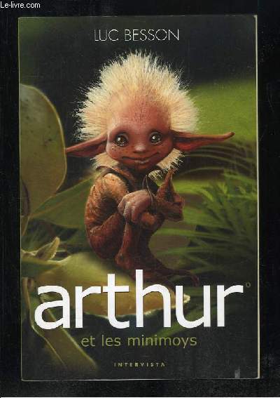 ARTHUR ET LES MINIMOYS TOME 1.