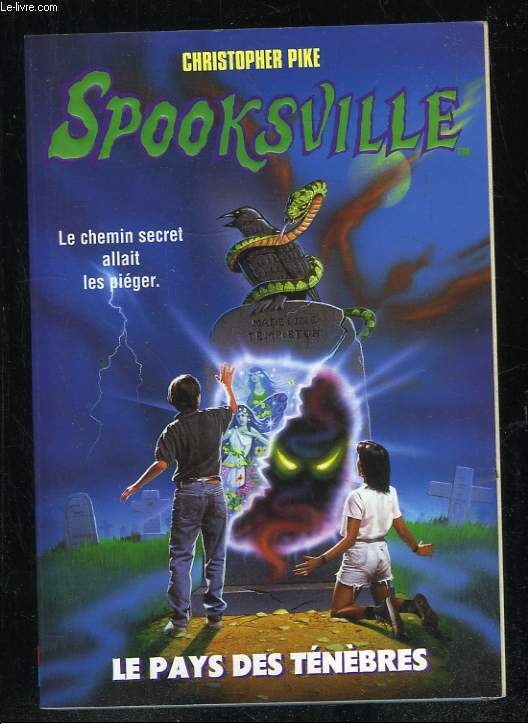 SPOOKSVILLE. LE PAYS DES TENEBRES.