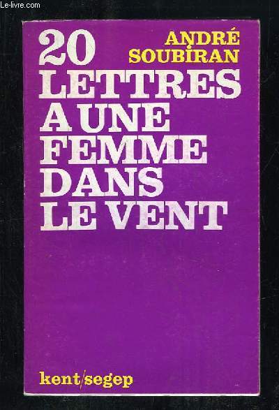 20 LETTRES A UNE FEMME DANS LE VENT.