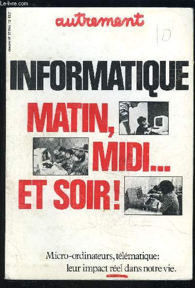 INFORMATIQUE- MATIN, MIDI ET SOIR!- DOSSIERS N37- FEV 82
