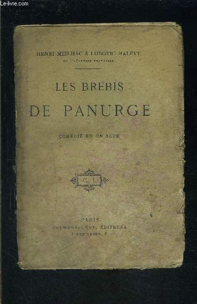LES BREBIS DE PANURGE- COMEDIE EN UN ACTE