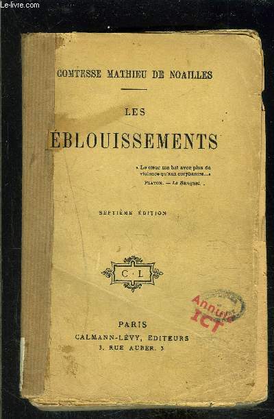 LES EBLOUISSEMENTS- VENDU EN L ETAT