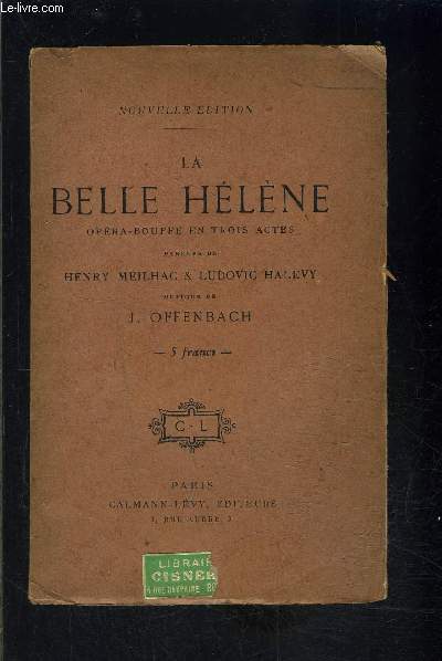 LA BELLE HELENE- OPERA BOUFFE EN TROIS ACTES