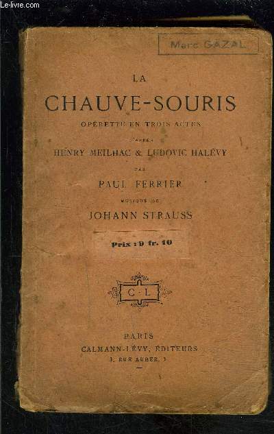 LA CHAUVE SOURIS- OPERETTTE EN TROIS ACTES