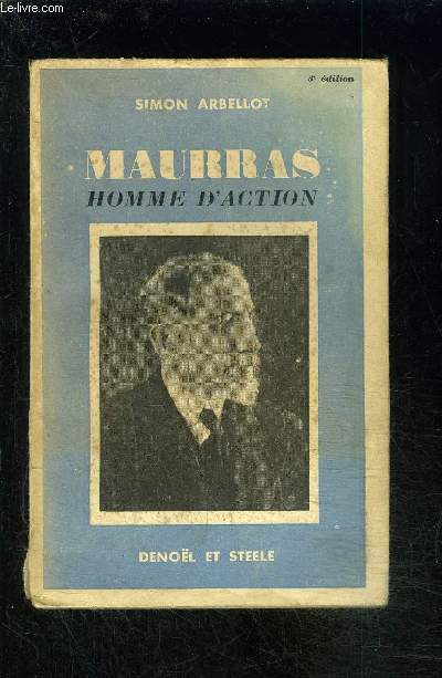 MAURRAS HOMME D ACTION