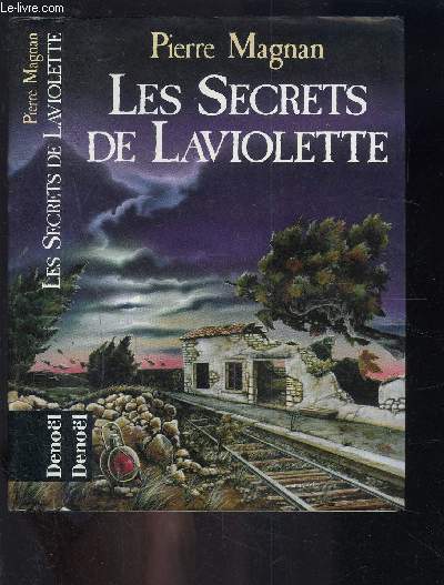 LES SECRETS DE LAVIOLETTE