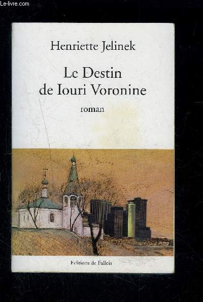 LE DESTIN DE IOURI VORONINE