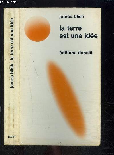 LA TERRE EST UNE IDEE