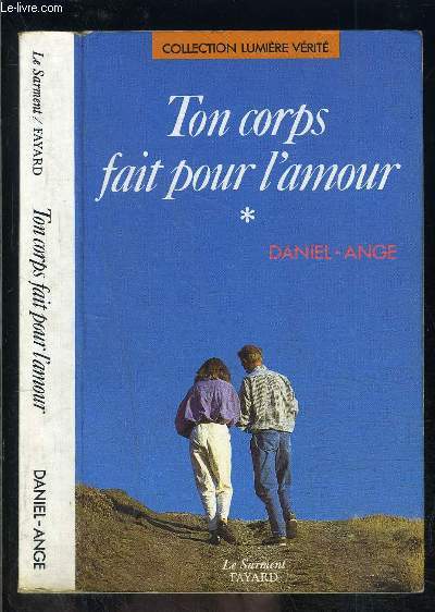 TON CORPS FAIT POUR L AMOUR TOME 1 vendu seul / Lumire verit