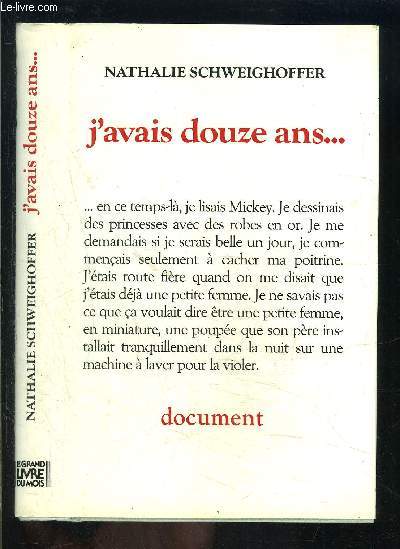 J AVAIS DOUZE ANS...