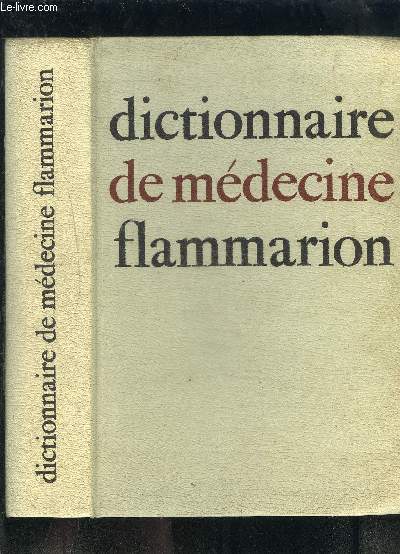 DICTIONNAIRE DE MEDECINE