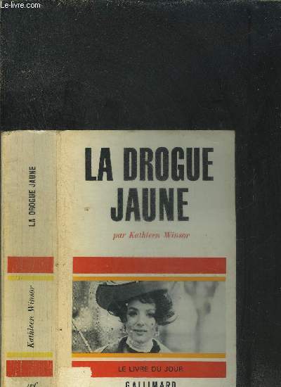 LA DROGUE  JAUNE