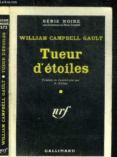 TUEUR D ETOILES - COLLECTION SERIE NOIRE 573