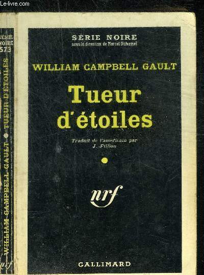 TUEUR D ETOILES - COLLECTION SERIE NOIRE 573