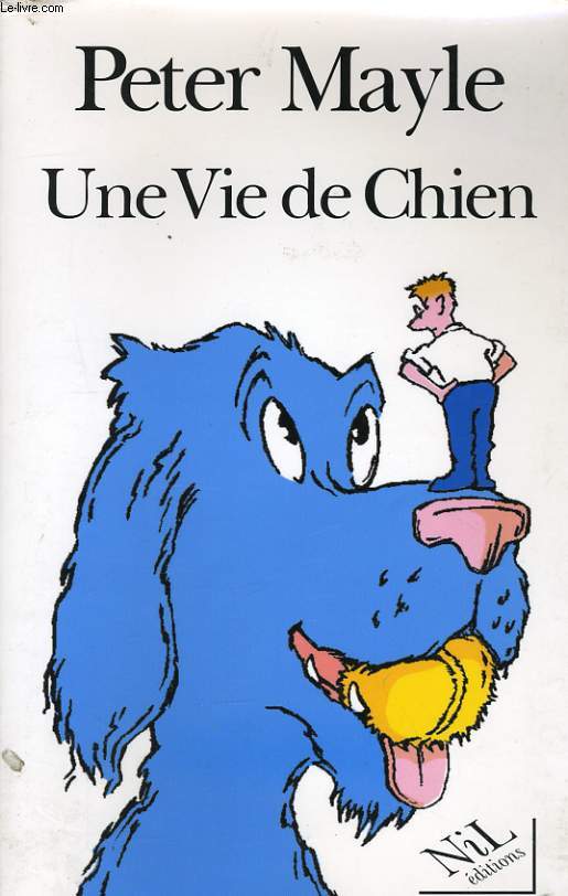 UNE VIE DE CHIEN