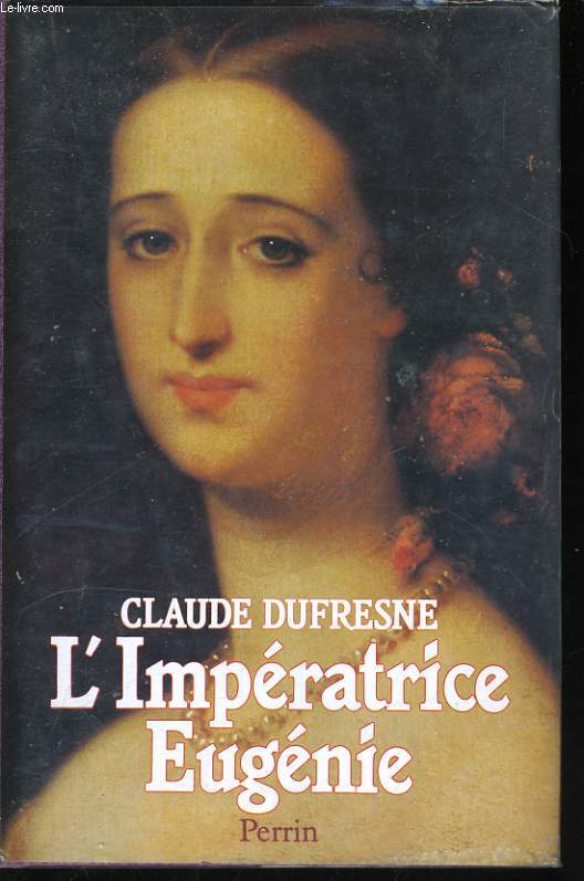 L'IMPERATRICE EUGENIE