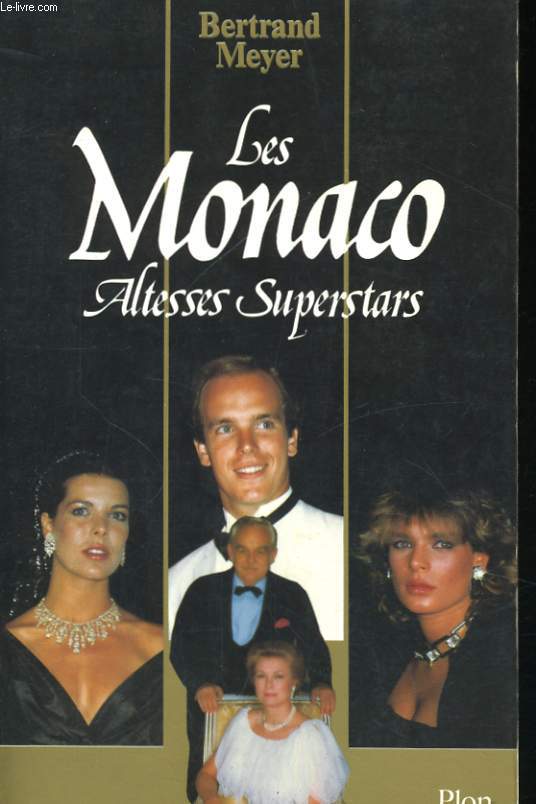 LES MONACO, ALTESSES SUPERSTARS