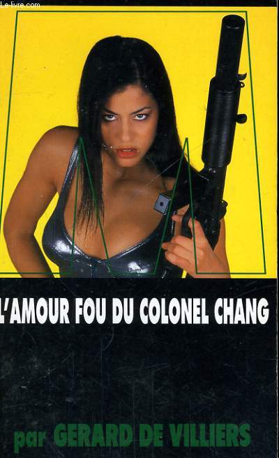 L'AMOUR FOU DU COLONEL CHANG